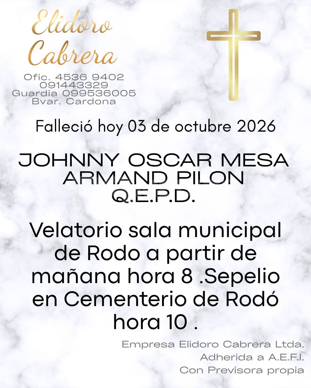 Falleció Jhonny Oscar Mesa Armand Pilón; velatorio y sepelio en José Enrique Rodó